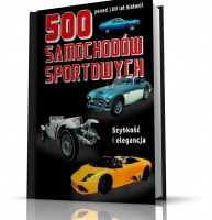 500 SAMOCHODÓW SPORTOWYCH. SZYBKOŚĆ I ELEGANCJA