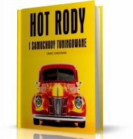 HOT RODY I SAMOCHODY TUNINGOWANE